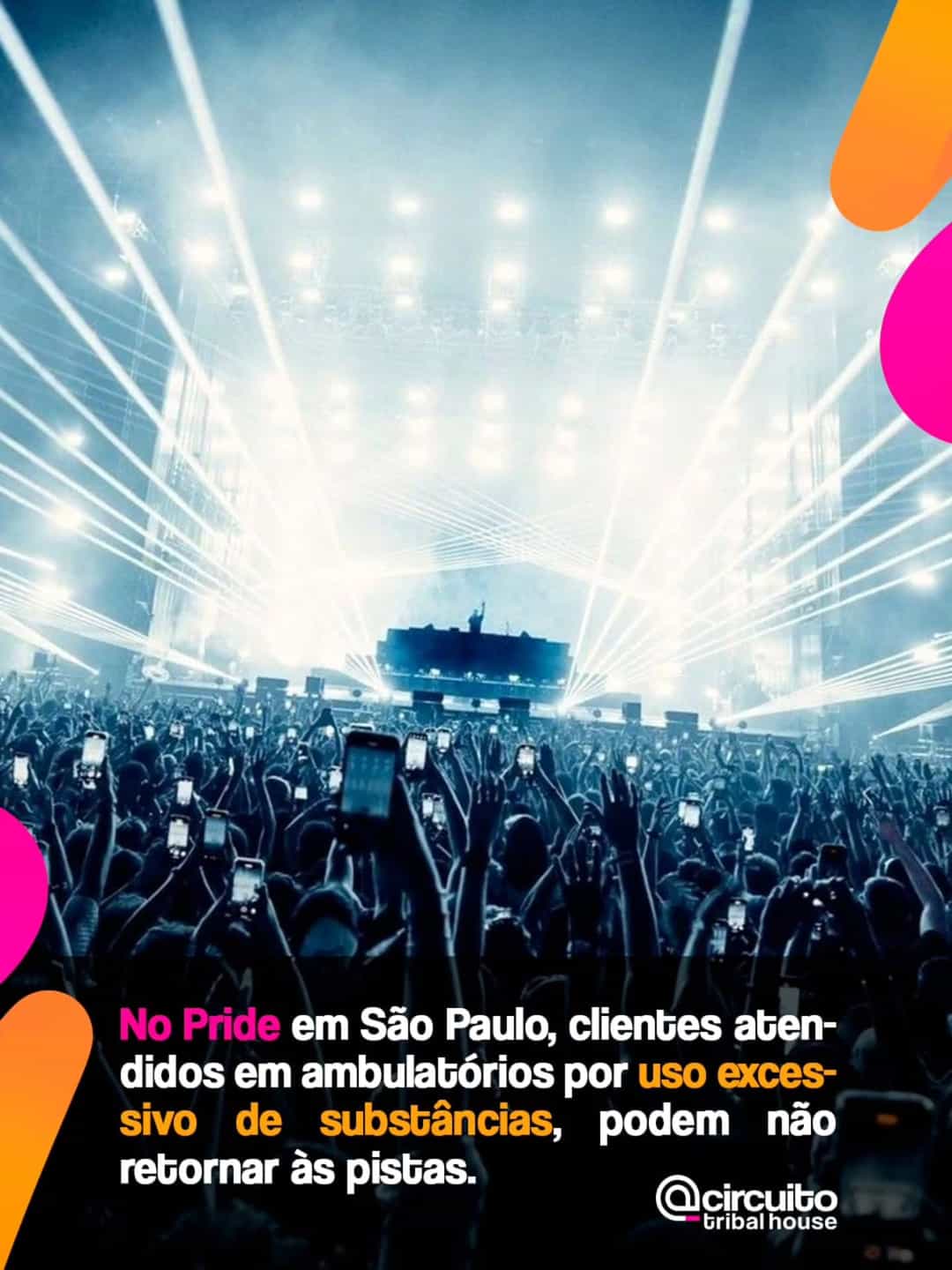 Em festas da cena tribal house, o participante atendido no ambulatório por uso excessivo