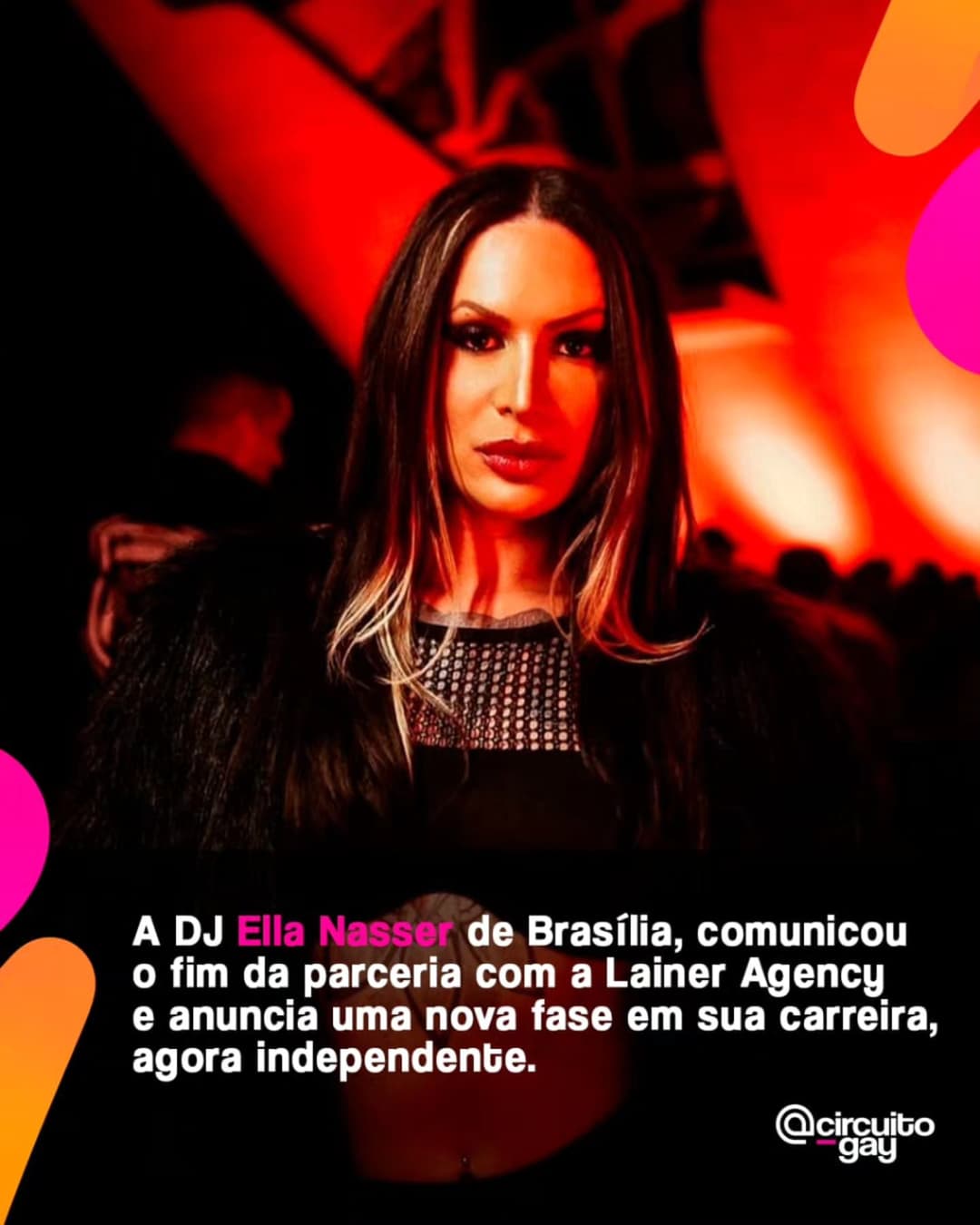 Em um comunicado nas redes sociais na última semana, Ella Nasser, a primeira DJ trans