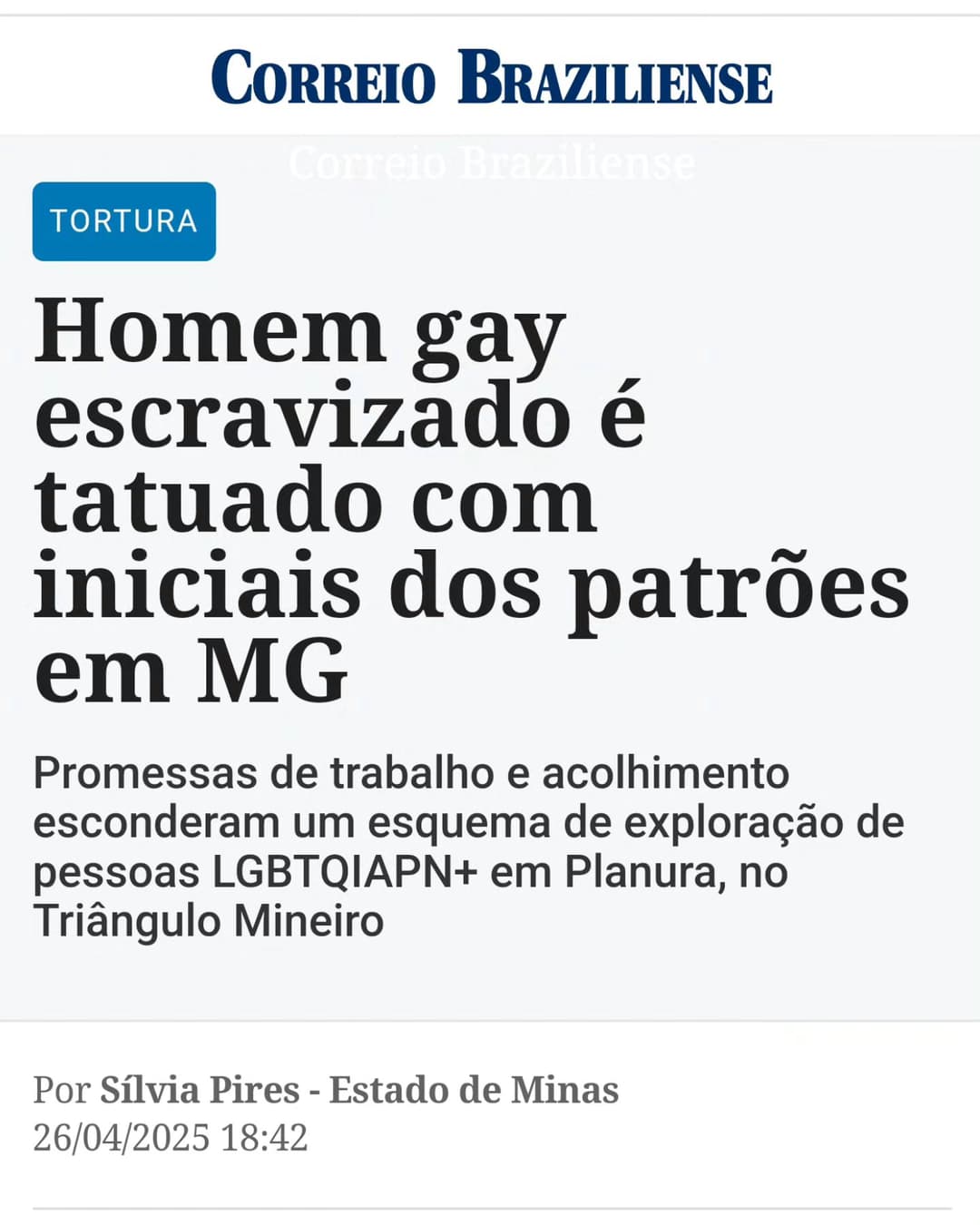 Um homem homossexual e uma mulher transgênero foram resgatados de condições análogas