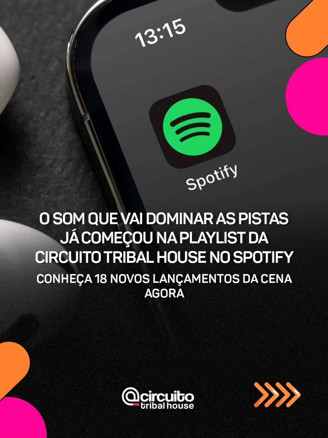 Escute estas e outras músicas na Playlist da Circuito Tribal House no Spotify (link na bio)