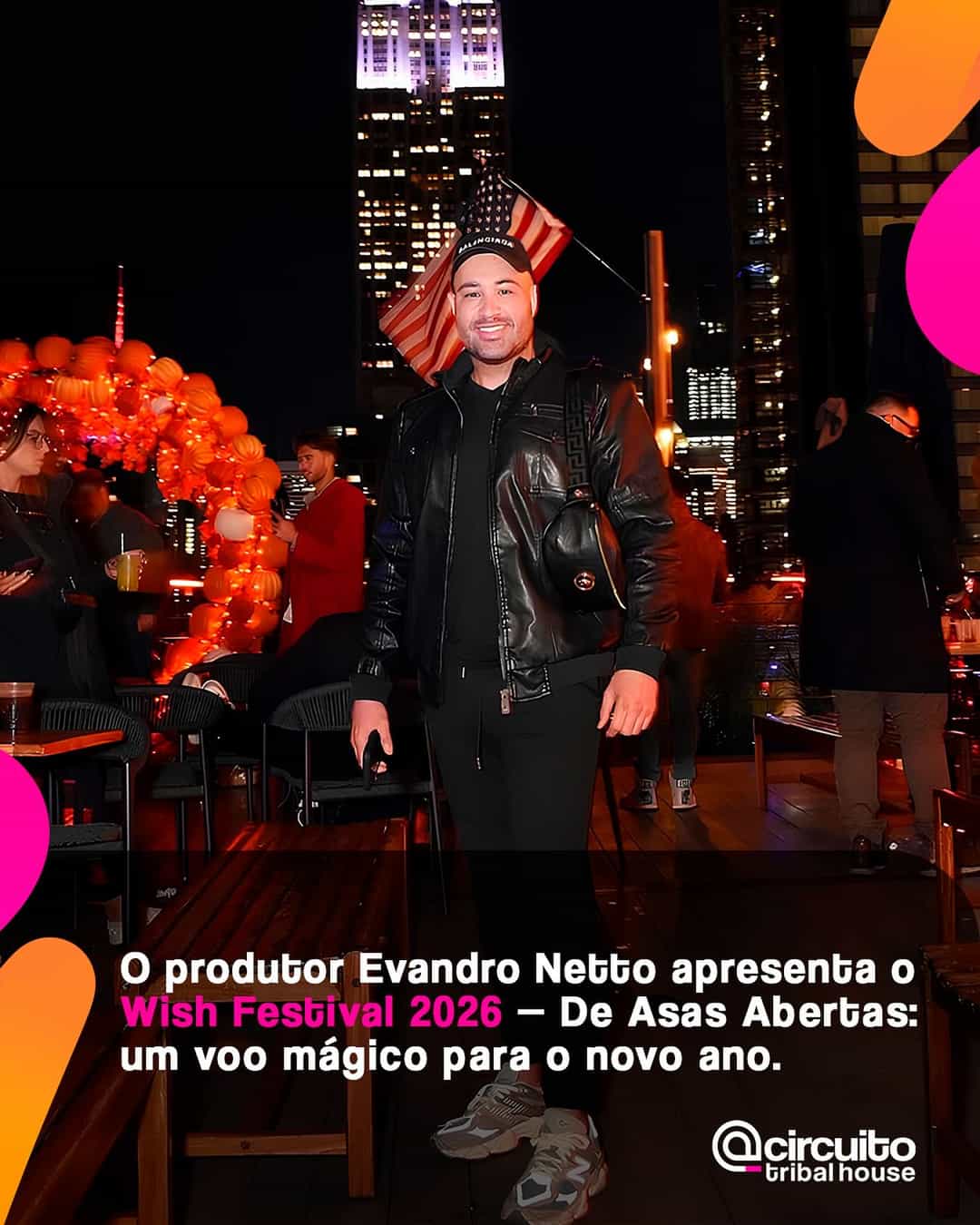 O produtor de eventos @evandro_nettoo , residente nos Estados Unidos, retorna ao Brasil
