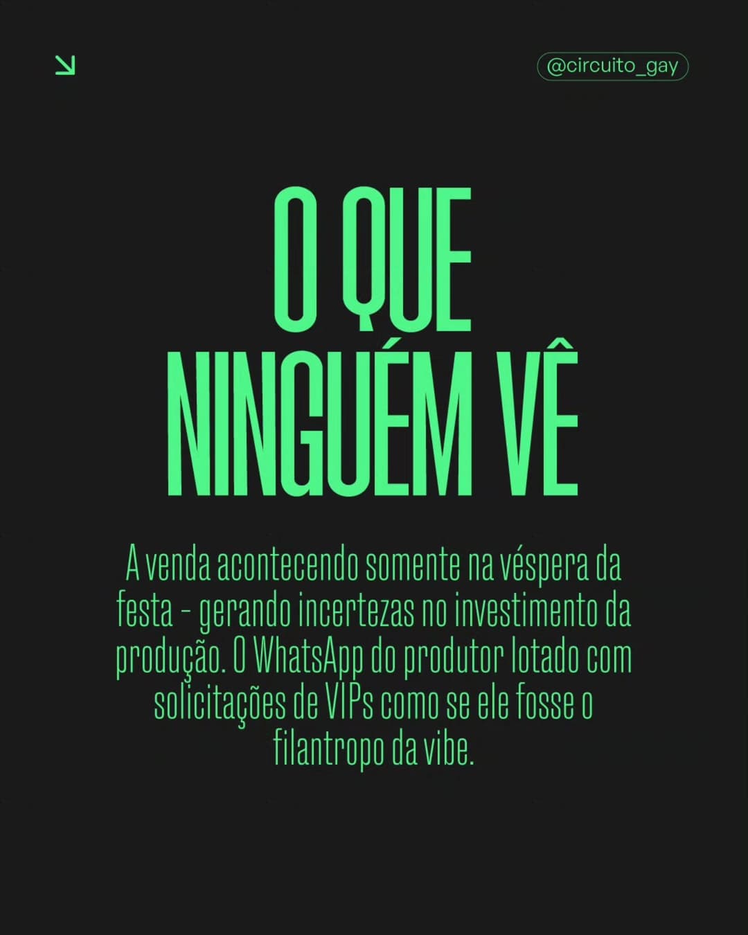 O Dj hablou, o público hablou também (veja nos destaques do feed), e agora é a vez do produtor