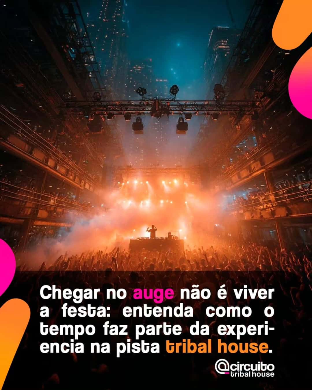 Na cena tribal house, existe um hábito que se repete noite após noite: chegar quando