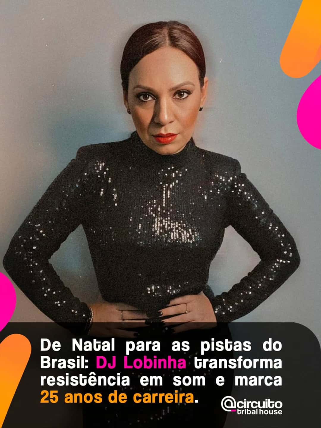 Em um mercado historicamente dominado por homens, a trajetória de DJ Lobinha @djlobinha é mais do que música