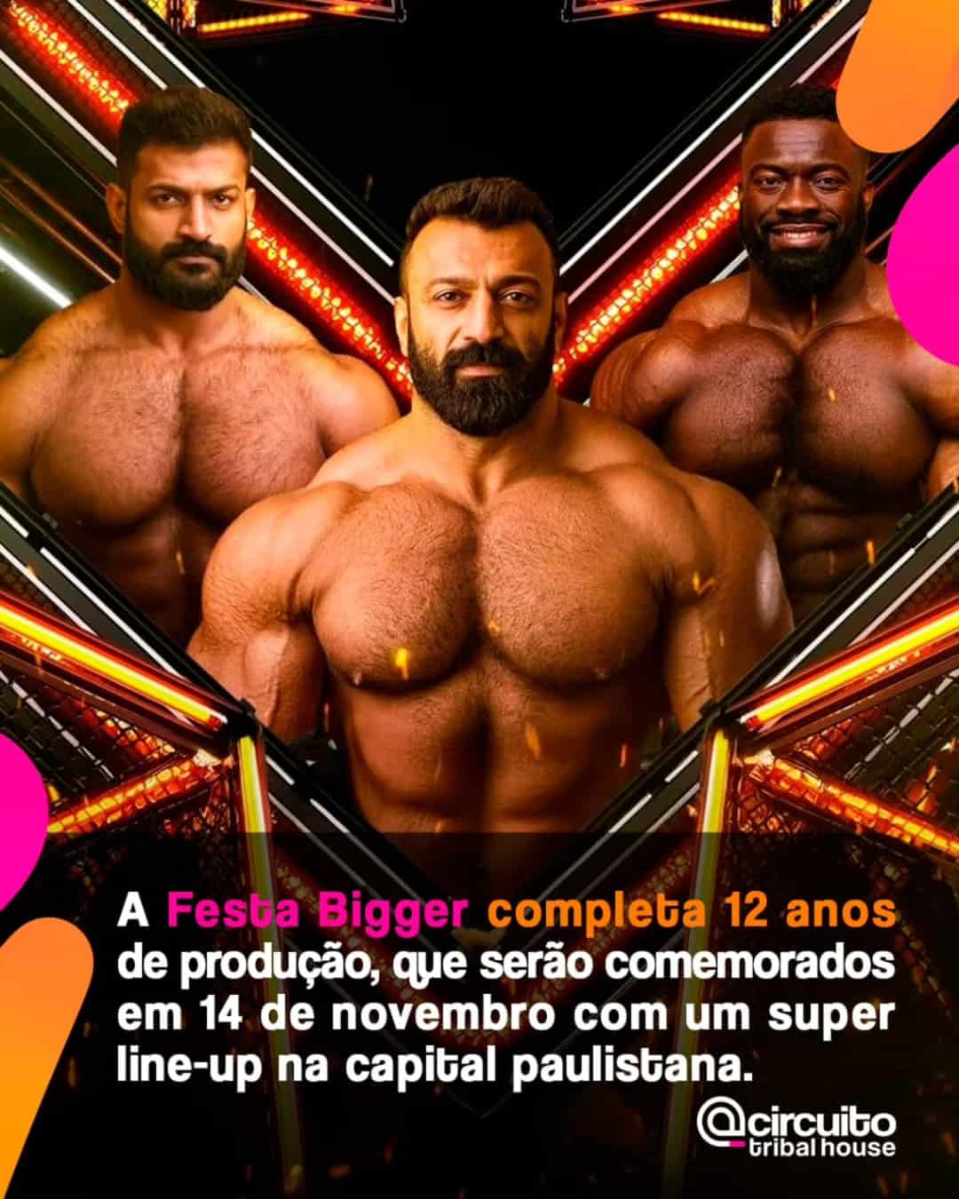 Com 3 homens descamisados e bem grandões, malhados e barbados, a Bigger @biggerparty