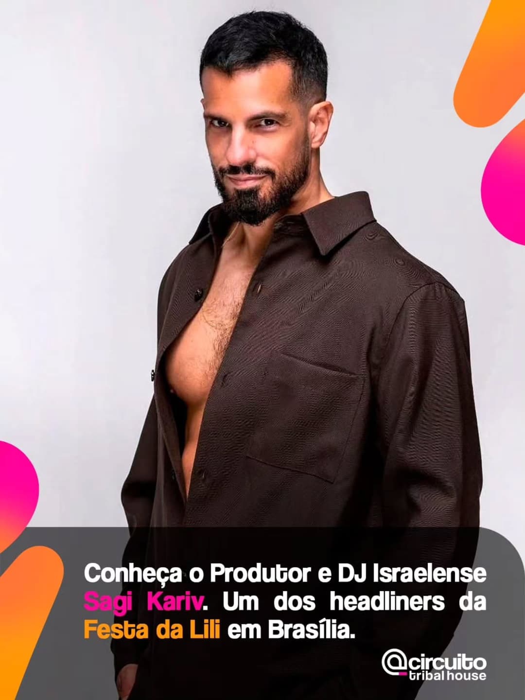 Brasília se prepara para receber, no dia 15 de agosto, um dos nomes mais fortes do tribal house mundial