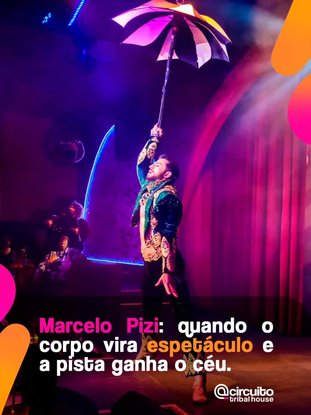 Nas festas de tribal house, onde som, luz e emoção se encontram, Marcelo Pizi transformou