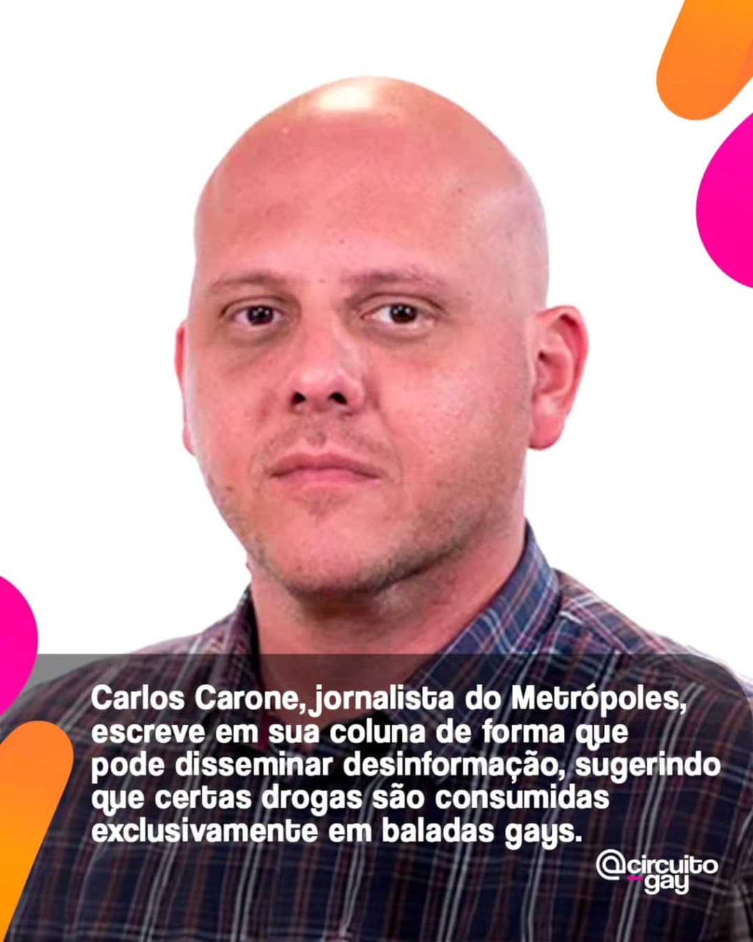 Uma matéria publicada pelo Metrópoles, com a manchete "Drogas vendidas em festas gays